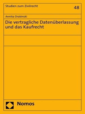 cover image of Die vertragliche Datenüberlassung und das Kaufrecht